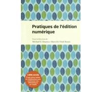 Pratiques de l'édition numérique - Collectif - Presses Universite De Montreal - broché - Guide