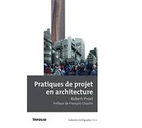 Pratiques de projet en architecture. Le tournant silencieux