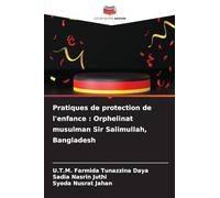 Pratiques de protection de l'enfance: Orphelinat musulman Sir Salimullah, Bangladesh