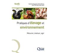 Pratiques d'élevage et environnement Mesurer, évaluer, agir - Sandrine Espagnol - Quae - broché - Guide
