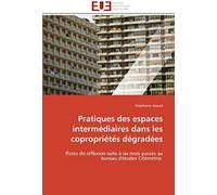 Pratiques Des Espaces Intermédiaires Dans Les Copropriétés Dégradées
