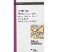 PRATIQUES D'ORGANISATION COMMUNAUTAIRE EN CSSS