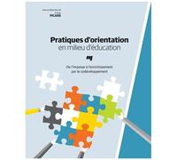 Pratiques D'orientation En Milieu D'éducation - De L'impasse À L'enrichissement Par Le Codéveloppement