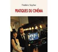 Pratiques du cinéma Frédéric Sojcher (Auteur)