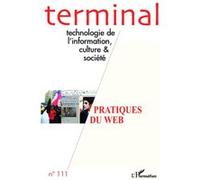 Jacques Vétois – Pratiques du web (Terminal n°111) – Modes de participation & approches critiques