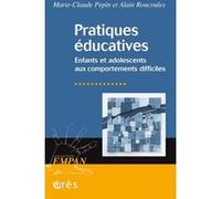 Pratiques éducatives Marie-Claude Pepin (Auteur), Alain Roucoules (Auteur)
