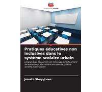 Pratiques éducatives non inclusives dans le système scolaire urbain