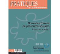 Pratiques En Sante Mentale 2015 N°2, Reponses Actuelles Aux Nouvelles Formes De Precarite Sociale Edition 2015 - Collectif - Champ Social Eds Du - broché - Revue