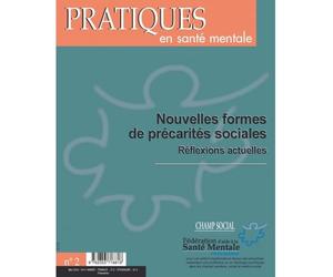 Pratiques En Sante Mentale 2015 N°2, Reponses Actuelles Aux Nouvelles Formes De Precarite Sociale Edition 2015 - Collectif - Champ Social Eds Du - broché - Revue