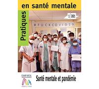 Pratiques en santé mentale n°1 année 2021. Santé mentale et pandémie