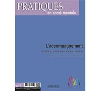 Pratiques En Santé Mentale N° 3, 2017 - L'accompagnement