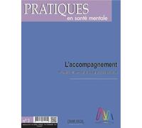 Pratiques en santé mentale n°3 2017 - L'accompagnement