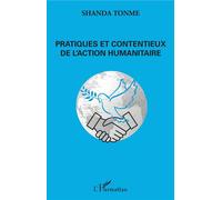 Pratiques et contentieux de l'action humanitaire – L'Harmattan