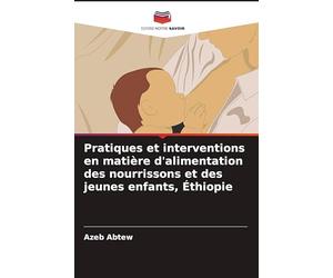 Pratiques et interventions en matière d'alimentation des nourrissons et des jeunes enfants, Éthiopie