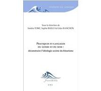 Pratiques et langages du genre et du sexe : Sophie Bailly (Auteur), Sandra Tomc (Auteur), Grâce Ranchon (Auteur)