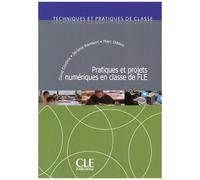 Pratiques Et Projets Numériques En e Fle