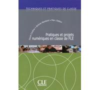 Pratiques et projets numériques en classe de FLE - Cordina David - Cle International - broché - Méthode de langue