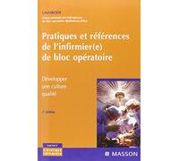 Pratiques et références de l'infirmier(e) de bloc opératoire