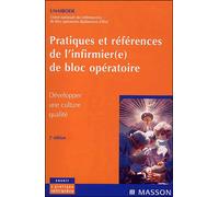 Pratiques et références de l'infirmière de bloc opératoire Pod - Unaibode Marseille - Elsevier Masson - broché - Guide