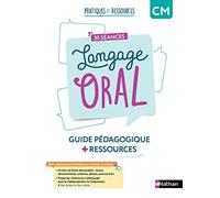 Pratiques et ressources - 30 séances de langage oral CM