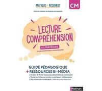 Pratiques et ressources – Lecture-compréhension CM – Guide pédagogique bi-média – Nathan