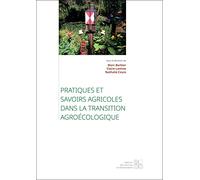 Pratiques et savoirs agricoles dans la transition agroécologique