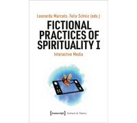 Pratiques fictionnelles de la spiritualité I