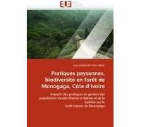 Pratiques Paysannes, Biodiversité En Forêt De Monogaga, Côte D'ivoire