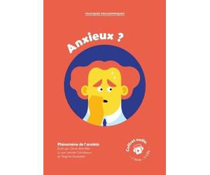 Pratiques Philosophiques - Anxieux ? - Coffret Audio - Phénomène De L'anxiété