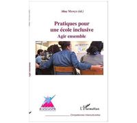 Pratiques Pour Une École Inclusive - Agir Ensemble