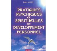 Pratiques psychiques et spirituelles de développement personnel