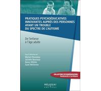 Pratiques psychoéducatives innovantes auprès des personnes ayant un trouble du spectre de l'autisme