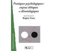 Pratiques psychologiques, enjeux éthiques et déontologiques