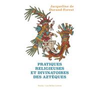Pratiques religieuses et divinatoires des Aztèques