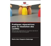 Pratiques réparatrices pour la résolution des conflits