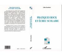 Pratiques rock et echec scolaire - Gilles Boudinet - L'harmattan - broché - Livre