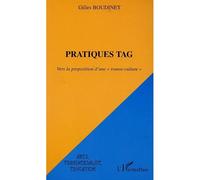 Pratiques tag Vers la proposition d'une " transe-culture " - Gilles Boudinet - L'harmattan - broché - Essai