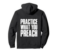 Pratiquez ce Que Vous prêchez! Quelle Partie de ne Pas Comprendre Sweat à Capuche