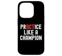 Pratiquez comme Un Champion Tee Sports Athletics Team Player Coque pour iPhone 14 Pro