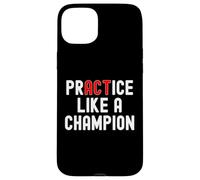 Pratiquez comme Un Champion Tee Sports Athletics Team Player Coque pour iPhone 15 Plus