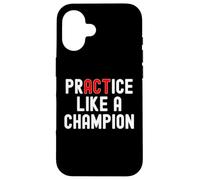 Pratiquez comme Un Champion Tee Sports Athletics Team Player Coque pour iPhone 16