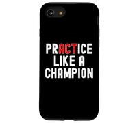 Pratiquez comme Un Champion Tee Sports Athletics Team Player Coque pour iPhone SE (2020) / 7/8