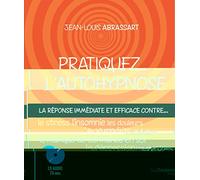 Pratiquez l'autohypnose (CD)