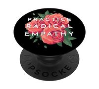 Pratiquez Une empathie radicale, de Belles Roses Florales empathiques PopSockets PopGrip Adhésif