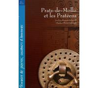 Prats-de-mollo et les prateens Mémoires de pierres et souvenirs d'hommes - Bonnet-Carbonell - Trabucaire Eds - broché - Essai