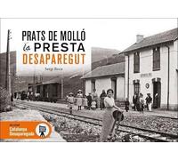 PRATS DE MOLLÓ LA PRESTA DESAPAREGUT
