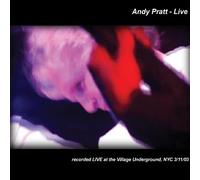 Pratt, Andy - Live from the Underground