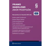 Prawo handlowe Zbiór przepisów 2024 Opracowanie zbiorowe (Buch auf Polnisch)