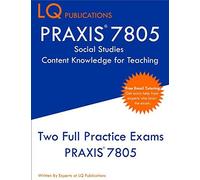Praxis 7805 Social Studies Content Knowledge For Teaching