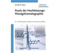 Praxis der Hochleistungs-Flüssigchromatographie Meyer, Veronika R. (Auteur)